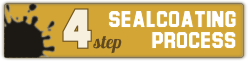 Sealcoating Process